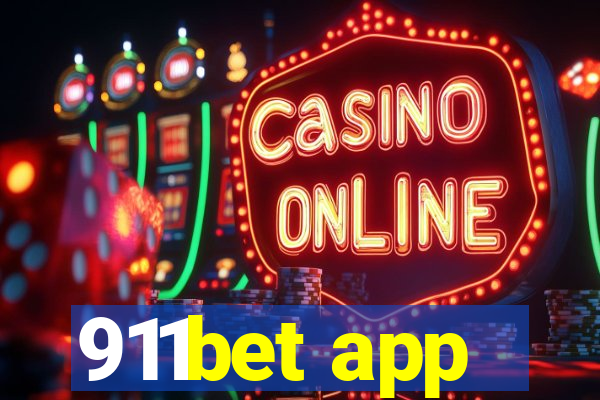 911bet app